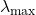 \lambda_{\text{max}}