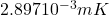 2.897 × 10^{-3} m K