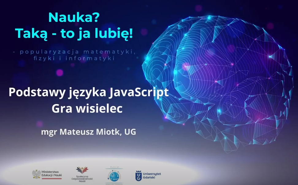 Podstawy języka JavaScript – Gra wisielec, mgr Mateusz Miotk