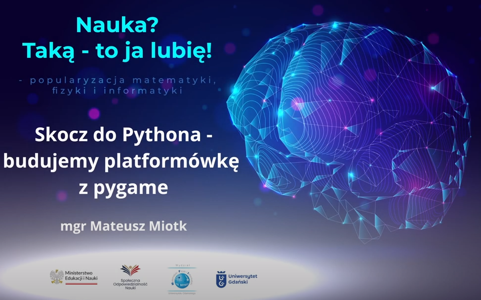 Skocz do Pythona – Budujemy platformówkę z pygame – mgr Mateusz Miotk